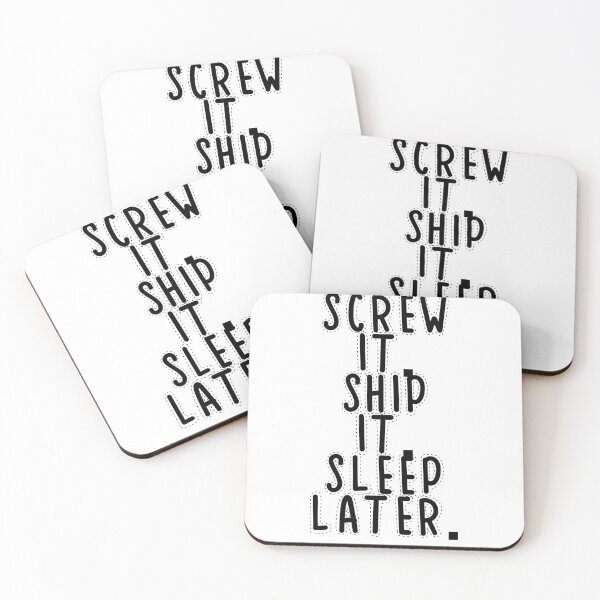 Item preview, Text Typography Screw it. Ship it. Sleep later. Deadline Humor designed and sold by TypeboldStudio.