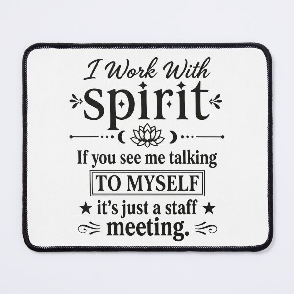 Item preview, I Work with Spirit If You See Me Talking to Myself Humor Mom designed and sold by hemagamo.