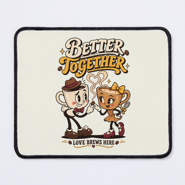 Item preview, Better Together Love Brews Here designed and sold by HoopeStylee.