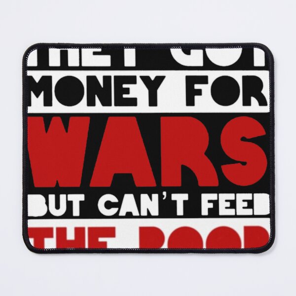 Item preview, They Got Money For Wars But Can T Feed The Poor designed and sold by gremsing25.
