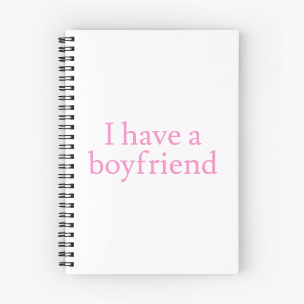Item preview, I Have A Boyfriend designed and sold by Studio Sonder.