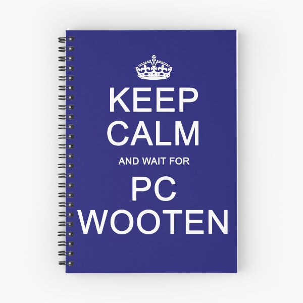 Item preview, Keep Calm and wait for PC Wooten designed and sold by Normbot2000.