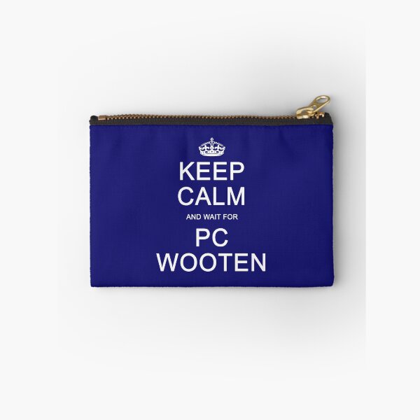 Item preview, Keep Calm and wait for PC Wooten designed and sold by Normbot2000.