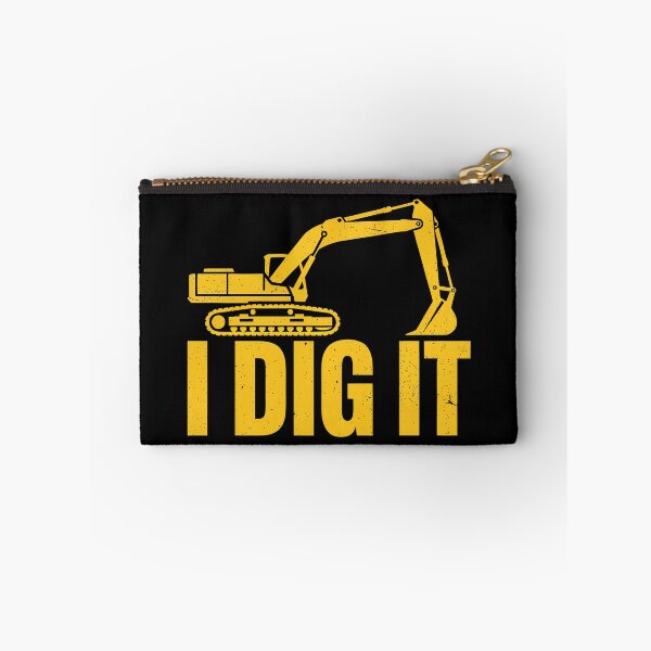 Item preview, I DIG IT Excavator Operator designed and sold by Welldoh.