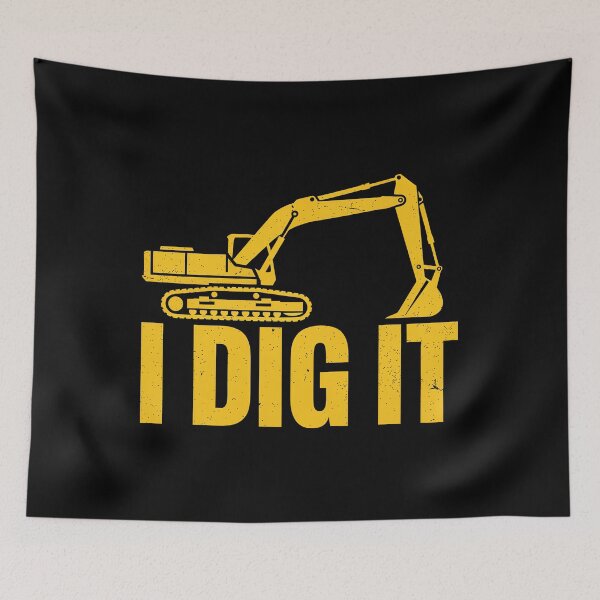 Item preview, I DIG IT Excavator Operator designed and sold by Welldoh.