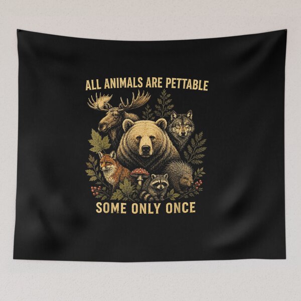 Item preview, All Animals are Pettable Some Only Once Vintage designed and sold by LASTIQUE-dd.