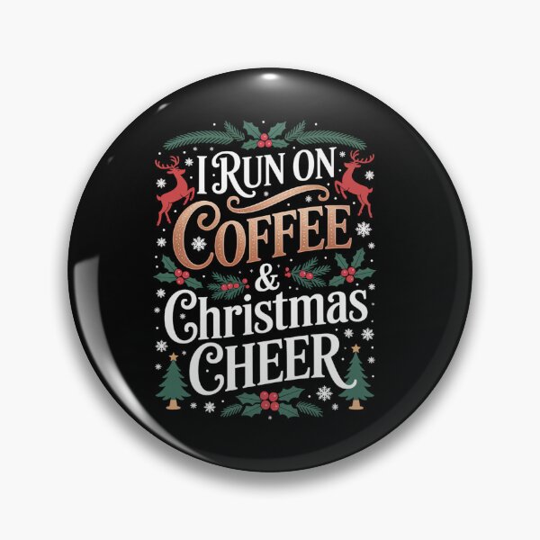 Item preview,  I RUN ON COFFEE & CHRISTMAS CHEER designed and sold by jkrphoto.