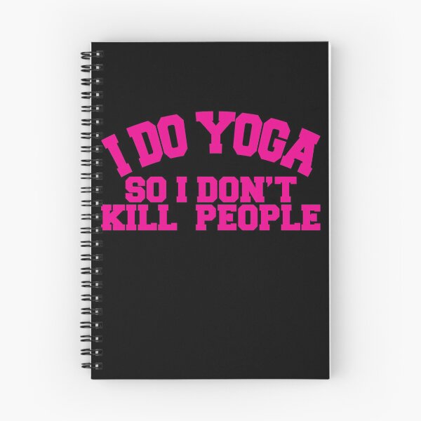 Item preview, I do Yoga So I Dont Kill People Yoga Lover and Class Gift Special designed and sold by djpraxis.