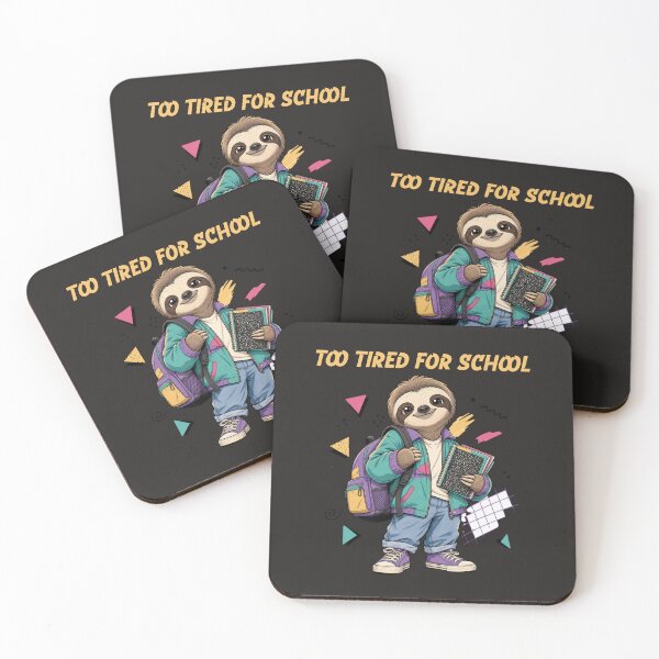 Item preview, Back To School Tired Sloth designed and sold by AVStore28.