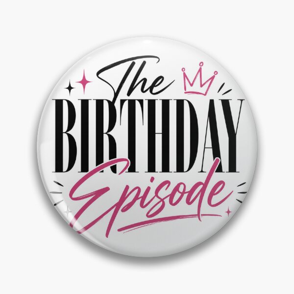 Item preview, The Birthday Episode – Funny Birthday Celebration Party Design designed and sold by TheStephanieRome.