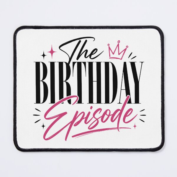 Item preview, The Birthday Episode – Funny Birthday Celebration Party Design designed and sold by TheStephanieRome.