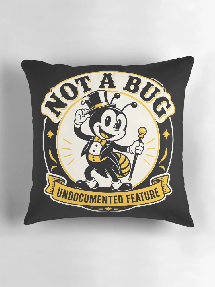 Thumbnail 3 of 4, Pillow, Undocumented Feature Funny Programmer Bug Coder designed and sold by ThirdShiftLab.
