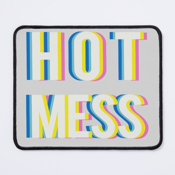 Item preview, HOT MESS designed and sold by mensijazavcevic.