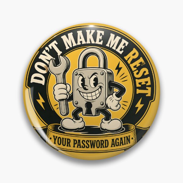Item preview, Dont Make Me Reset Your Password Funny Sysadmin IT designed and sold by ThirdShiftLab.