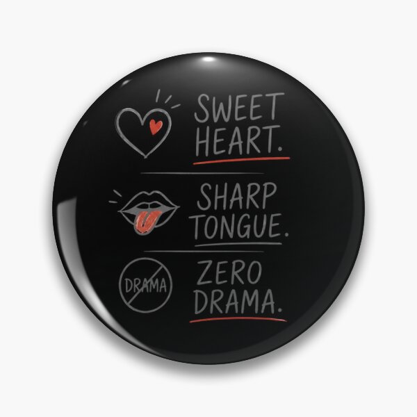 Item preview, SWEET HEART, SHARP TONGUE, ZERO DRAMA designed and sold by WesWay.