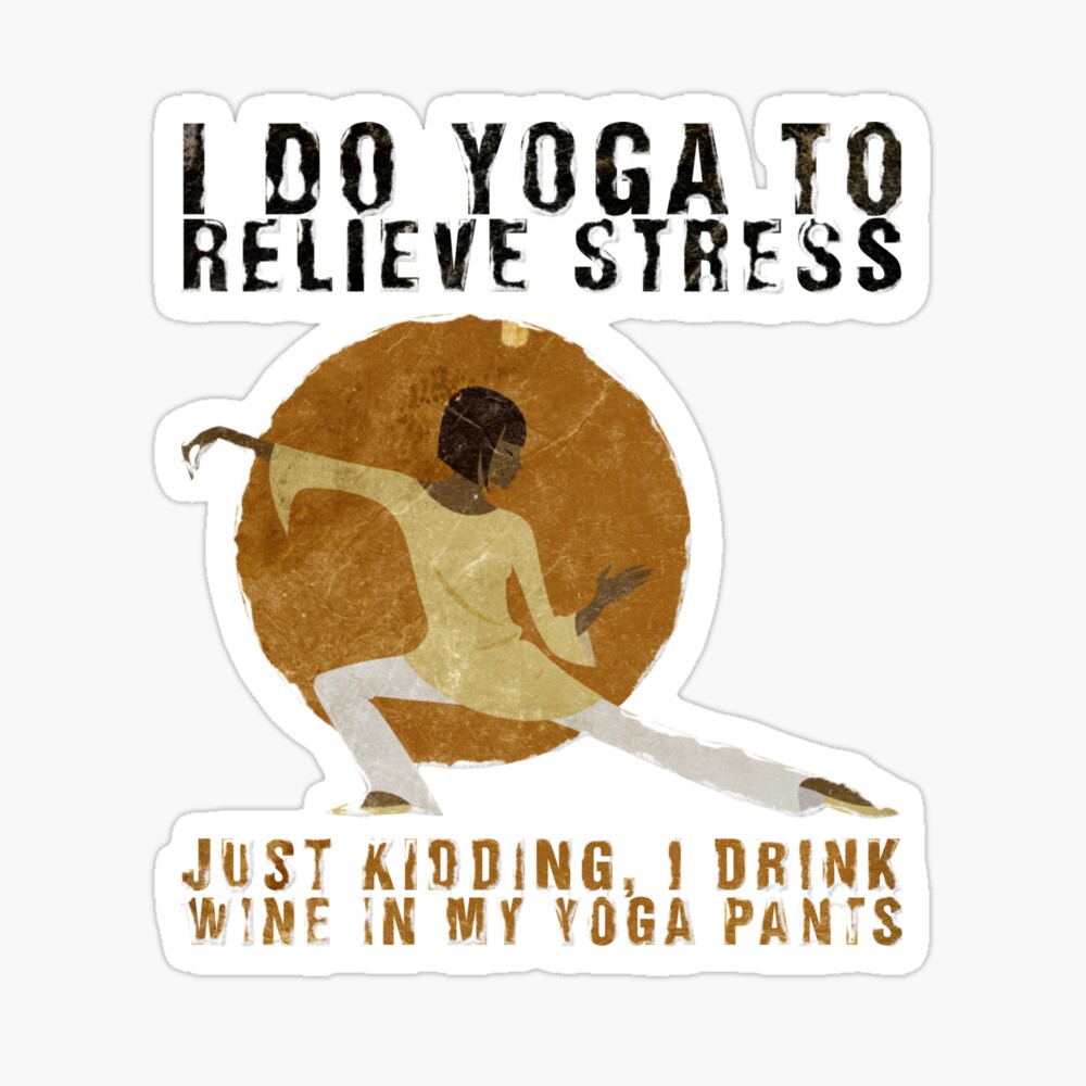 Yoga Teacher Gifts - A Day Without Yoga is Like - Funny Gift Ideas