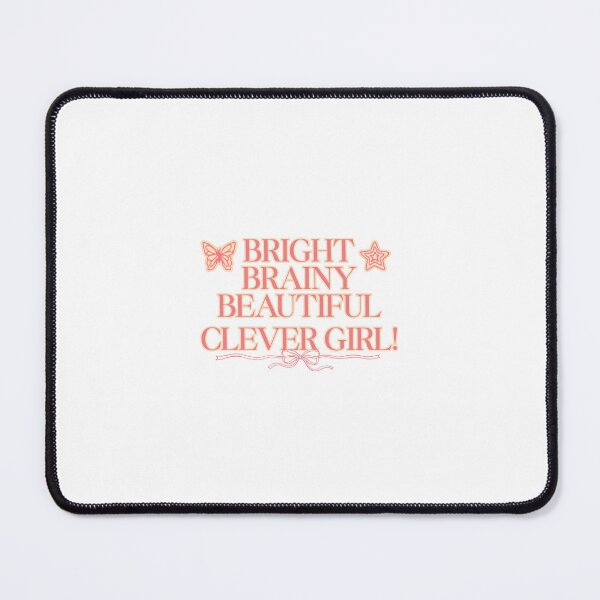 Item preview, Bright Brainy Beautiful Clever Girl designed and sold by Oddly Good Studio.