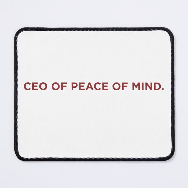 Item preview, CEO OF PEACE OF MIND designed and sold by SignumShop.