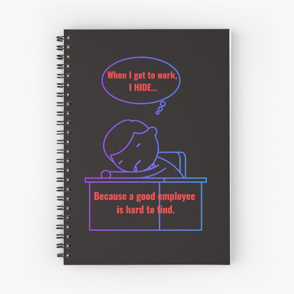 Item preview,  Good Employee Is Hard To Find Funny Work Hide Shirt designed and sold by MariaPCMaria.