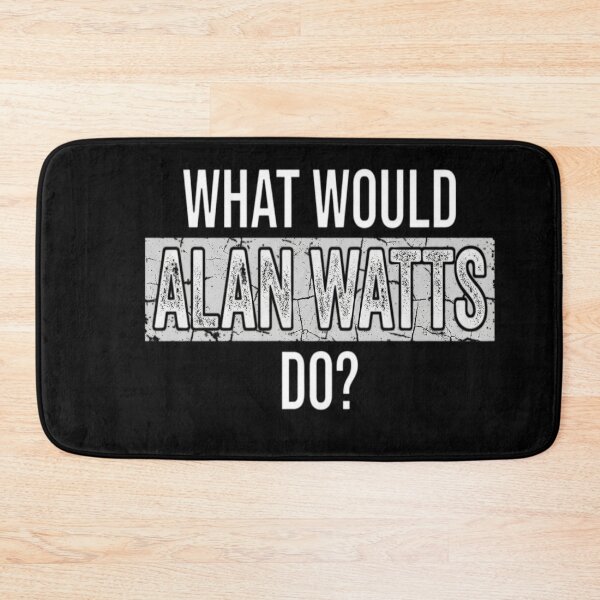 Item preview, What would Alan Watts do? designed and sold by fejesrussh.