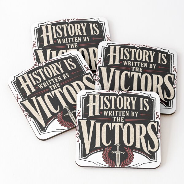 Item preview, History is written by the victors.... designed and sold by SoCalStylez.