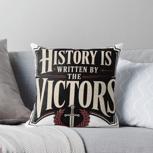 Item preview, History is written by the victors.... designed and sold by SoCalStylez.
