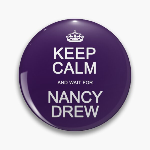 Item preview, Keep Calm and wait for Nancy Drew designed and sold by Normbot2000.