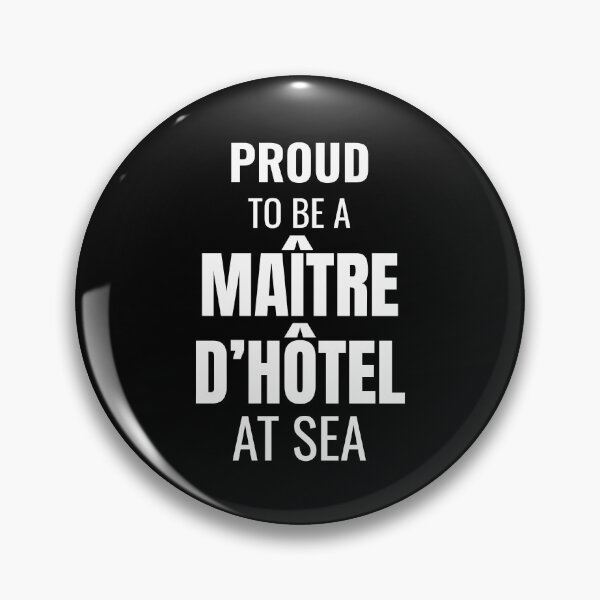 Item preview, Proud to be a Maître D'Hôtel at Sea (White) designed and sold by ShipCrewNation.
