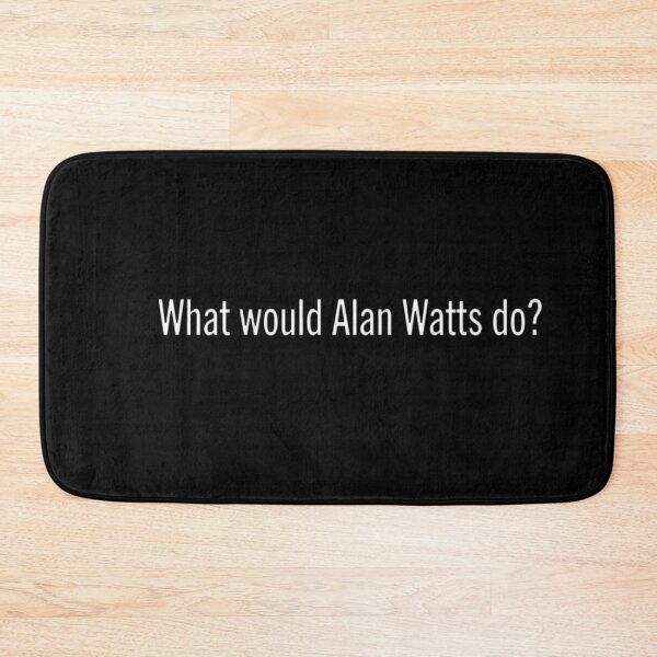 Item preview, What would Alan Watts do? designed and sold by fejesrussh.