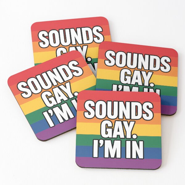 Item preview, Sounds gay I'm in - Pride Sticker designed and sold by LoFizzy.