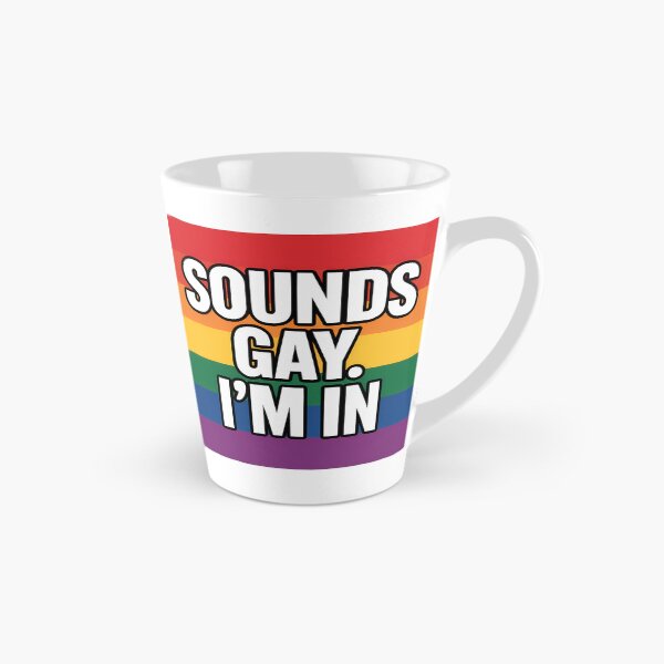 Item preview, Sounds gay I'm in - Pride Sticker designed and sold by LoFizzy.