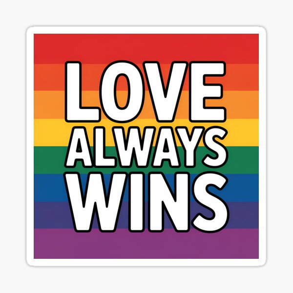 Item preview, Love always wins - Pride Sticker designed and sold by LoFizzy.