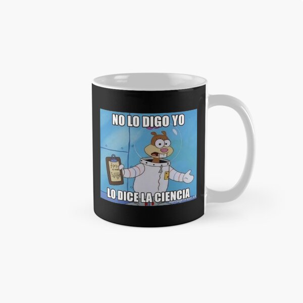 Item preview, "I'M NOT SAYING IT, SCIENCE IS." designed and sold by PatronesKawai.
