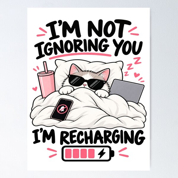Item preview, I'm Not Ignoring You, I'm Recharging designed and sold by OddMuseLab.