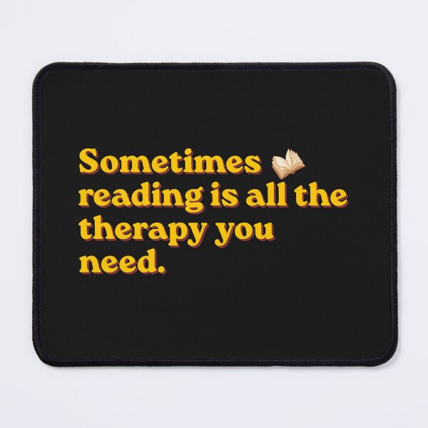 Item preview, Sometimes reading is all the therapy you need. designed and sold by BLACK TEAHH.