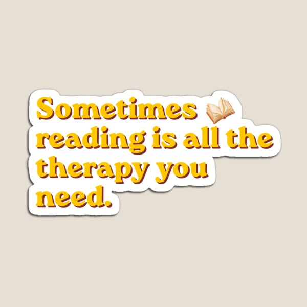 Item preview, Sometimes reading is all the therapy you need. designed and sold by BLACK TEAHH.