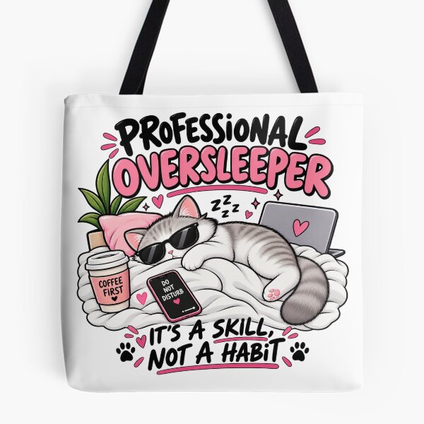 Item preview, Professional Oversleeper Cat designed and sold by OddMuseLab.