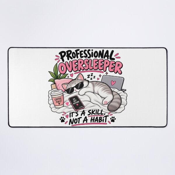 Item preview, Professional Oversleeper Cat designed and sold by OddMuseLab.