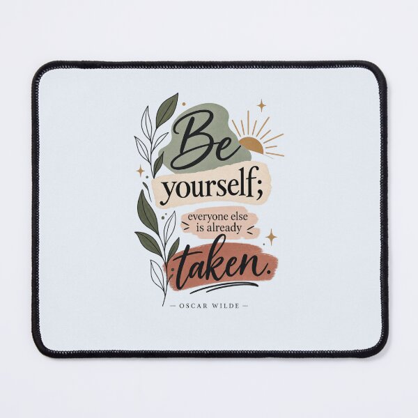 Item preview, Be Yourself Everyone Else Is Already Taken Quote | Oscar Wilde Inspirational Self Love Typography designed and sold by MimiSabu.