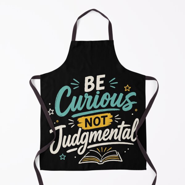 Item preview, Be Curious Not Judgmental | Positive Education Design designed and sold by Sunday.Supply.