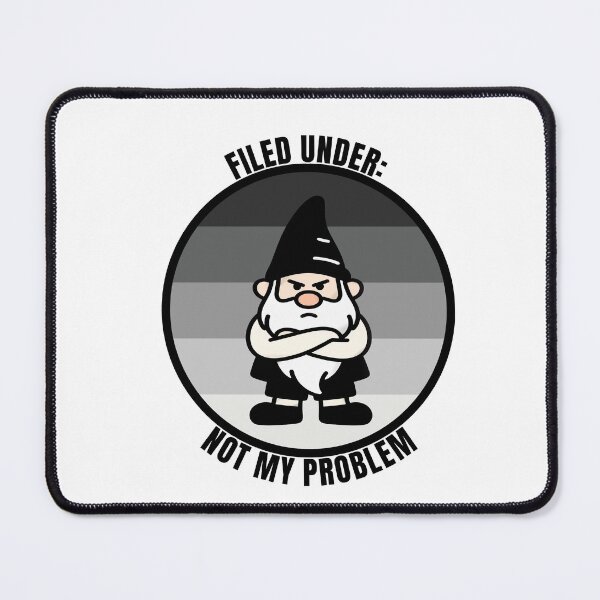 Item preview, A grumpy gnome who's officially over it designed and sold by GlaucusBlack.