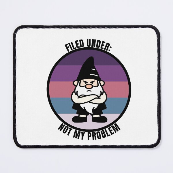 Item preview, A grumpy gnome who's officially over it designed and sold by GlaucusBlack.