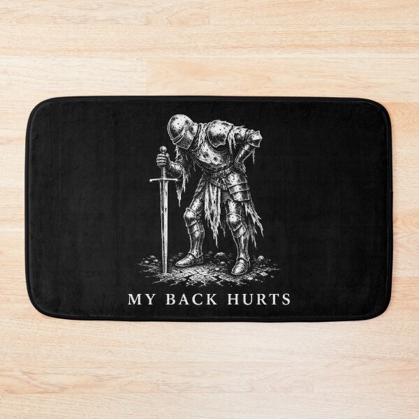 Item preview, My Back Hurts Knight Medieval Armor Sarcastic Meme designed and sold by gunaone-design.