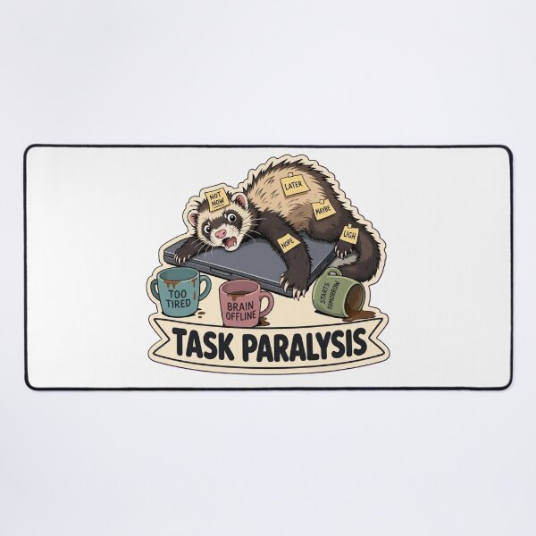 Item preview, Task Paralysis Ferret | Funny ADHD Neurodivergent Humour Doodle designed and sold by StickyGuys.