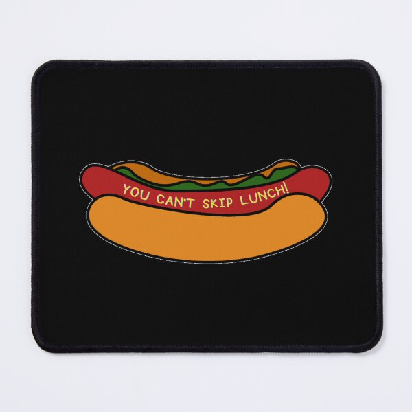 Item preview, You Cant Skip Lunch! Funny Hot Dog designed and sold by bramosny.