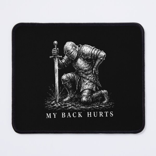 Item preview, My Back Hurts Knight Medieval Armor Sarcastic Meme designed and sold by gunaone-design.