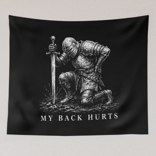 Item preview, My Back Hurts Knight Medieval Armor Sarcastic Meme designed and sold by gunaone-design.