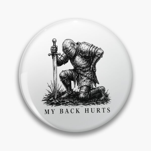 Item preview, My Back Hurts Knight Medieval Armor Sarcastic Meme designed and sold by gunaone-design.