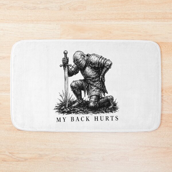 Item preview, My Back Hurts Knight Medieval Armor Sarcastic Meme designed and sold by gunaone-design.