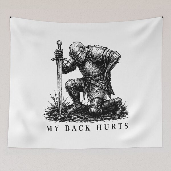 Item preview, My Back Hurts Knight Medieval Armor Sarcastic Meme designed and sold by gunaone-design.
